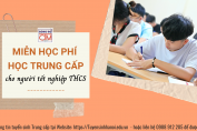 Mien hoc phi hoc trung cap cho nguoi tot nghiep THCS (trung cap dong do)