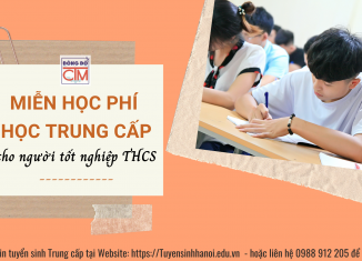 Mien hoc phi hoc trung cap cho nguoi tot nghiep THCS (trung cap dong do)